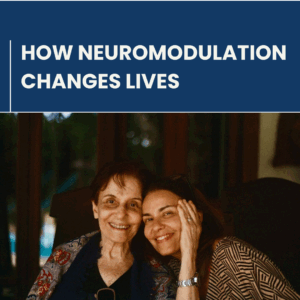 How Neuromodulation Changes Lives